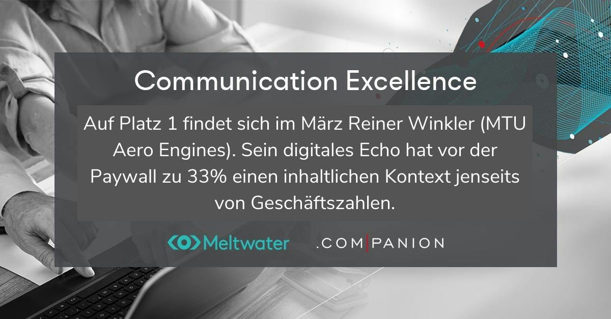 Meltwater und .companion CEO Echo im März. Der Gewinner der Communication Excellence ist Reiner Winkler, MTU Aero Engines