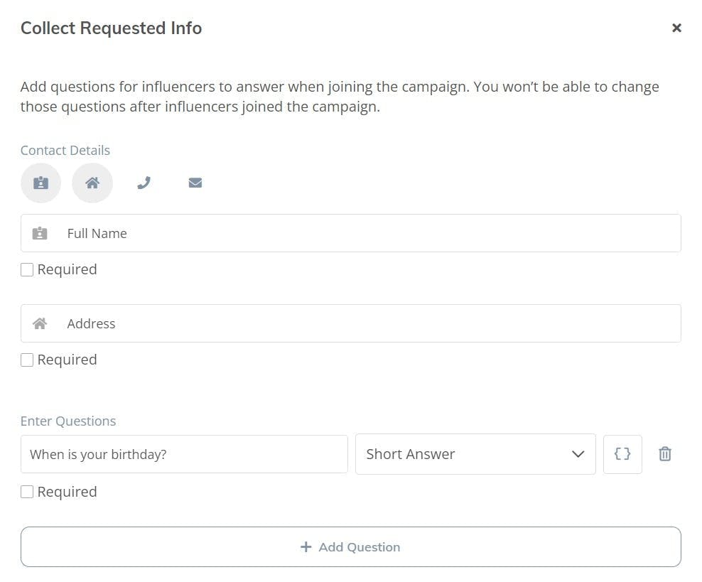 Collect requested info for influencer to join your influencer marketing campaign