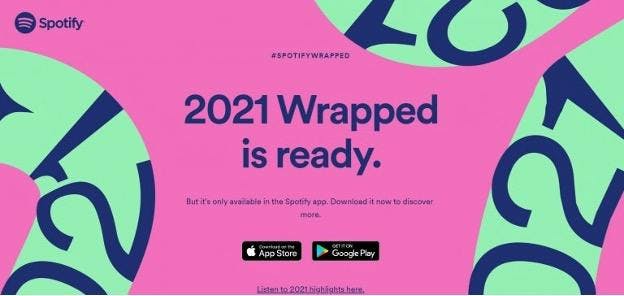 Spotify's wrapped is ready campaign.