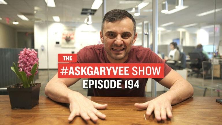 The #AskGaryVee Show Episode 194
