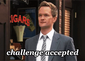 A gif of the character Barney from How I met your mother saying challenge accepted