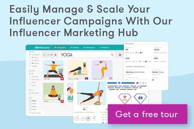 Easily manage and scale your influencer campaigns with our influencer marketing hub - demo Meltwater banner