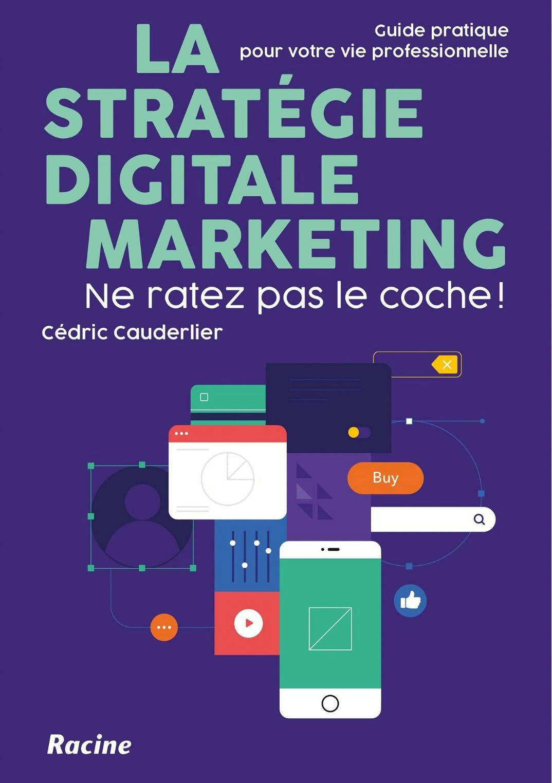 Couverture du livre - La stratégie digitale marketing