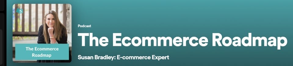 Shopify Podcast, The Ecommerce Roadmap