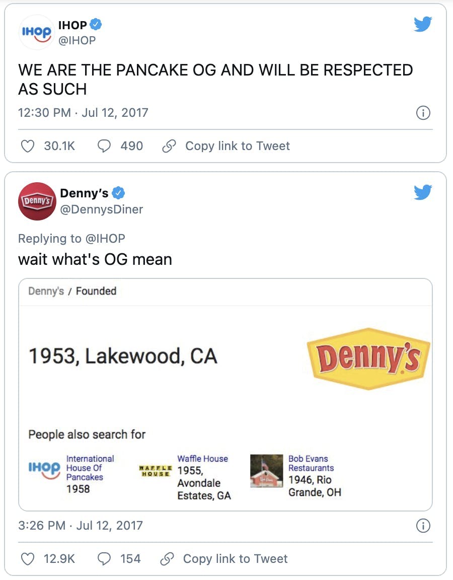 A Twitter exchange between IHOP and Dennys where the two brands try to claim their place as the "OG of pancakes". 