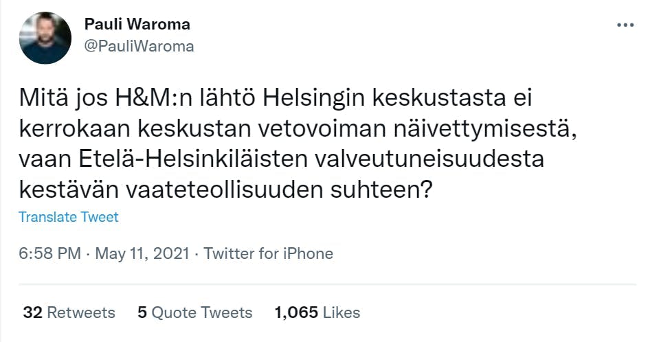 Pauli Waroman twiitti H&M:n lähdöstä Helsingin keskustasta.