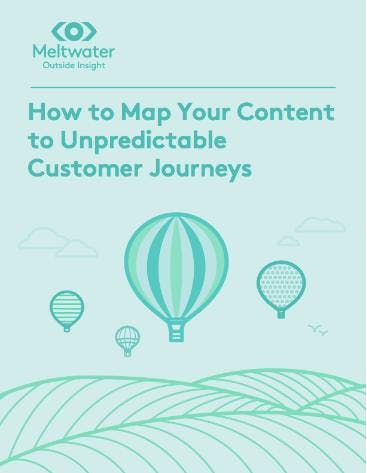 how to map your content to unpredictable customer journeys
