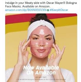 Oscar Meyer's bologna face masks.