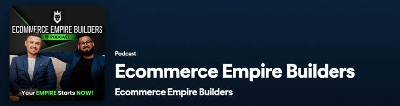 Shopify Podcast, Ecommerce Empire Builders