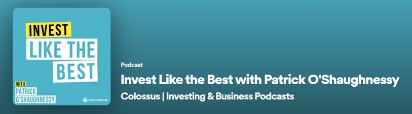 Invest Like the Best finance podcast