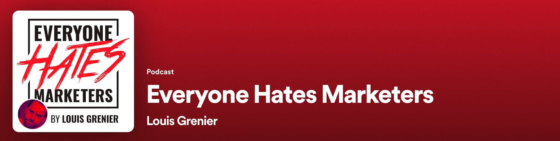 Everyone Hates Marketers podcast