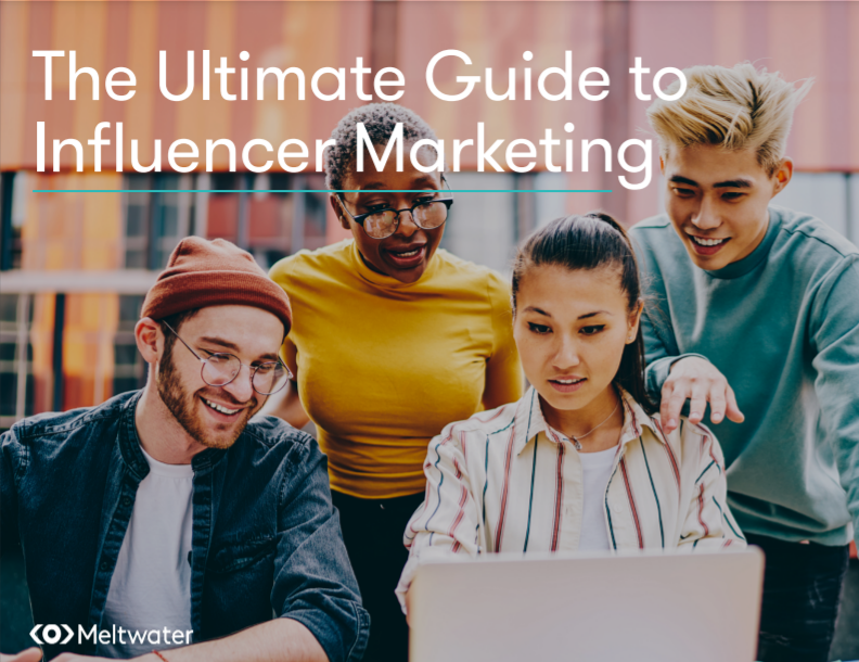 Meltwater's ultimate guide to influencer marketing